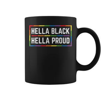 Hella Black Hella Proud African American Lesbian Gay Pride Coffee Mug | Mazezy