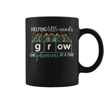 Helping Little Minds Grow One Phoneme At A Time Teacher Coffee Mug - Seseable