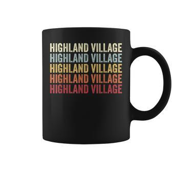 Highland Village Texas Highland Village Tx Retro Vintage Coffee Mug | Mazezy