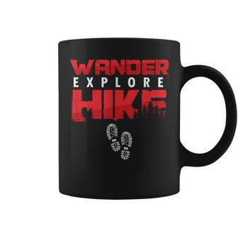 Hike Hiking Hiker Wander Trekker Explore Nature Camp Coffee Mug | Mazezy