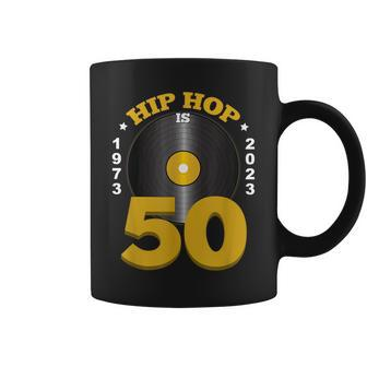 Hip Hop Is 50 50Th Anniversary 1973-2023 Vinyl Coffee Mug - Thegiftio UK
