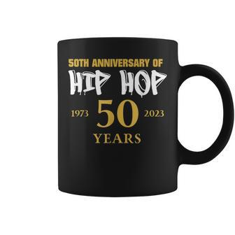 Hip Hop 50Th Anniversary 50 Years Hip Hop Celebration Coffee Mug - Seseable