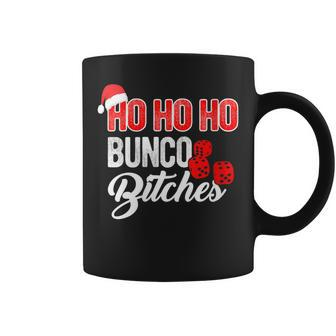 Ho Ho Ho Bunco Bitches Sassy Bunco Christmas Saying Coffee Mug - Seseable