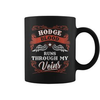 Hodge Blood Runs Through My Veins Family Christmas Coffee Mug - Seseable