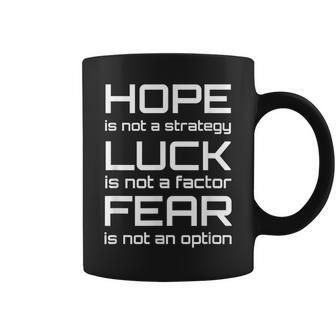 Hope Luck Fear Inspirational Quote Workout Coffee Mug | Mazezy