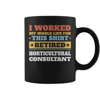 Horticultural Consultant Retired Retirement Coffee Mug | Mazezy