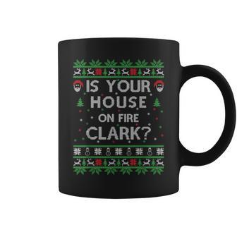 Is Your House On Fire Clark Ugly Christmas Holiday Coffee Mug - Thegiftio UK