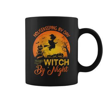 Housekeeping By Day Witch By Night Housekeeping Halloween Gift For Womens Coffee Mug | Mazezy