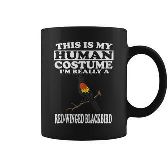 This Is My Human Costume I'm Really A Red-Winged Blackbird Coffee Mug | Mazezy