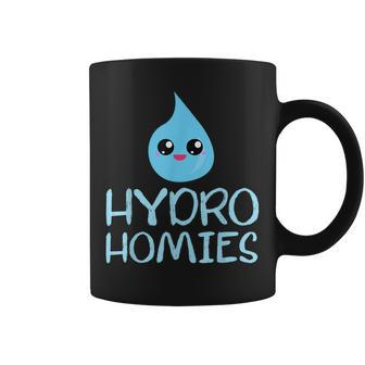 Hydro Homies Hydration Stay Hydrated Water Cute Funny Quote Coffee Mug - Thegiftio UK