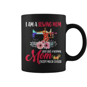 I Am A Sewing Mom Happy Mothers Day Sewing Lover Sewist Coffee Mug | Mazezy