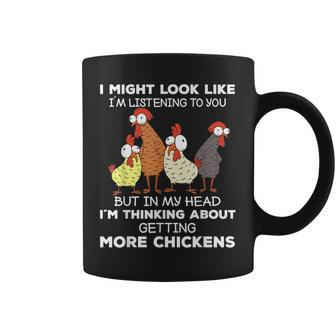 I Am Thinking About Getting More Chickens Farming Farmer Gift For Women Coffee Mug - Thegiftio UK