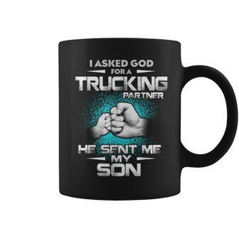 I Asked God For A Trucking Partner He Sent Me My Son Family Coffee Mug | Mazezy