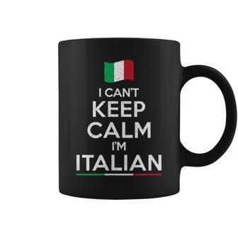 I Cant Keep Calm Im Italian Coffee Mug | Mazezy