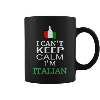 I Cant Keep Calm Im Italian Funny Roots & Heritage Design Coffee Mug | Mazezy
