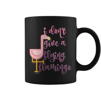 I Dont Give A Flying Flamingo Coffee Mug | Mazezy