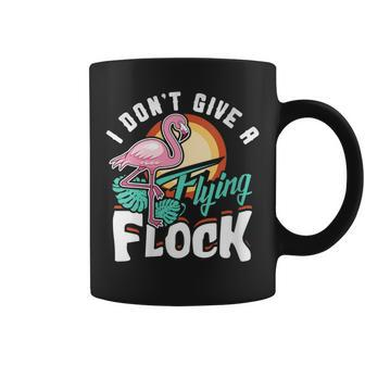 I Dont Give A Flying Flock Flamingo Lover Funny Coffee Mug | Mazezy