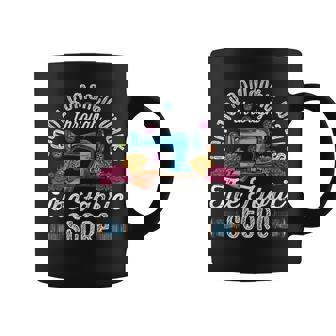 I Enjoy Romantic Walks Through The Fabric Store Sewing Coffee Mug | Mazezy