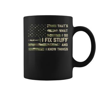 I Fix Stuff And I Know Things Handyman Handy Dad Fathers Day Gift For Women Coffee Mug | Mazezy