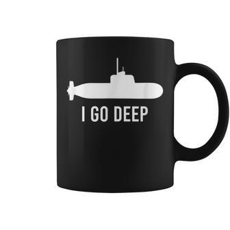 I Go Deep Submarine Adult Humor Funny Graphic Coffee Mug - Seseable