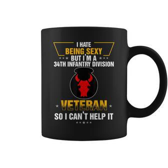 I Hate Being Sexy But Im A 34Th Infantry Division Vet Coffee Mug | Mazezy