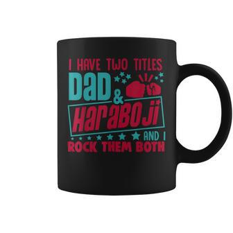 I Have Two Title Dad And Haraboji & I Rock Korean Grandpa Gift For Mens Coffee Mug | Mazezy