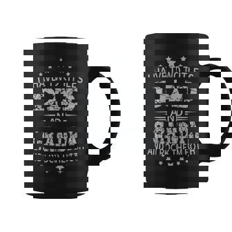 I Have Two Titles Dad And Grandpa Fathers Day Grandpa Gift Coffee Mug | Mazezy