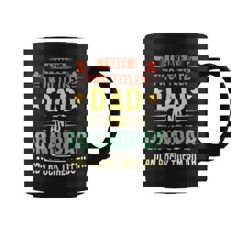 I Have Two Titles Dad And Grandpap And I Rock Them Both Coffee Mug | Mazezy