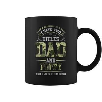 I Have Two Titles Dad And Poppy Hunting Deer Coffee Mug | Mazezy