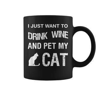 I Just Want To Drink Wine And Pet My Cat Funny Wine Funny Gifts Coffee Mug | Mazezy