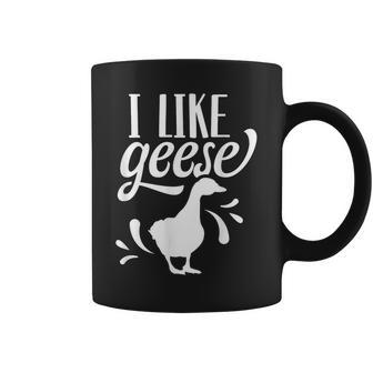 I Like Geese Owner Lover Goose Animal Coffee Mug | Mazezy