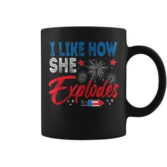 I Like How She Explodes I Like How He Bangs 4Th Of July Coffee Mug | Mazezy