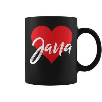 I Love Jana First Name I Heart Named Coffee Mug | Mazezy CA