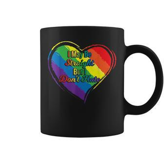 I May Be Straight But I Dont Hate Lgbtq Gay Pride Rainbow Coffee Mug | Mazezy