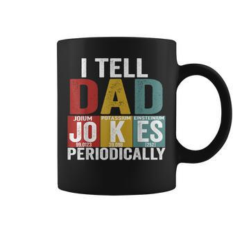 I Tell Dad Jokes Periodically Science Vintage Fathers Day Coffee Mug | Mazezy
