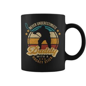 Ice Hockey Dad Never Underestimate Daddy With A Hockey Stick Gift For Mens Coffee Mug - Seseable