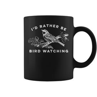 Id Rather Be Bird Watching Nerd Gift Watcher Birding Bird Watching Funny Gifts Coffee Mug | Mazezy