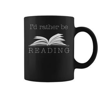 I'd Rather Be Reading T Cute Bookworm Coffee Mug | Mazezy