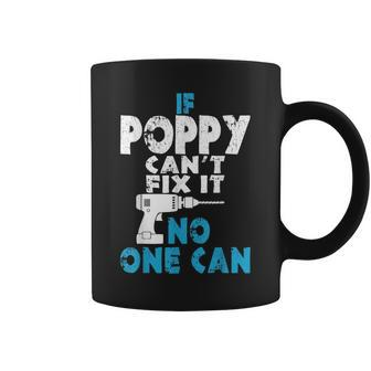 If Poppy Cant Fix It No One Can Coffee Mug | Mazezy UK