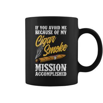 If You Avoid Me Because Of My Cigar Smoke Funny Cigar Smoker Coffee Mug - Thegiftio UK