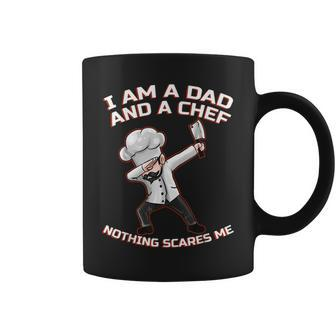 Im A Dad And A Chef Nothing Scares Me Coffee Mug | Mazezy