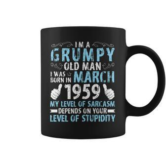 Im A Grumpy Old Man I Was Born In March 1959 & 62 Years Old Old Man Funny Gifts Coffee Mug | Mazezy