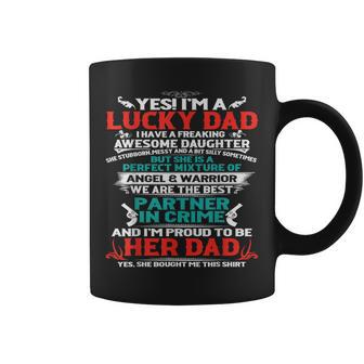 Im A Lucky Dad I Have A Awesome Daughter Fathers Day Gift Coffee Mug | Mazezy