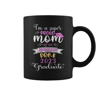 Im A Super Proud Mom Of An Awesome Prek 2023 Graduate Coffee Mug | Mazezy DE