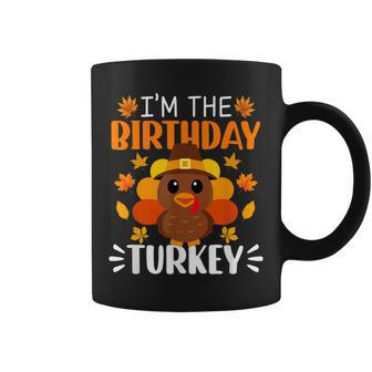 I'm The Birthday Turkey Turkey Thanksgiving Coffee Mug - Thegiftio UK