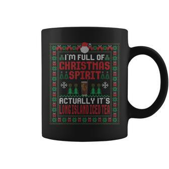 I'm Full Of Christmas Spirit Long Island Iced Tea Cocktail Coffee Mug - Monsterry