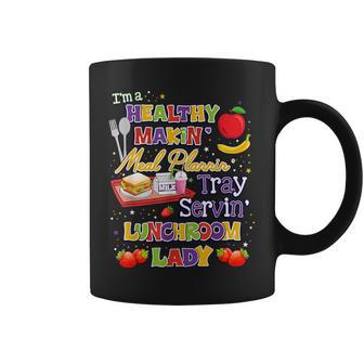 I'm A Healthy Makin Meal Planning Lunchroom Lunch Lady Coffee Mug - Monsterry UK