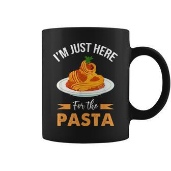 Im Just Here For The Pasta Snack Food Funny Italian Foodie Coffee Mug | Mazezy