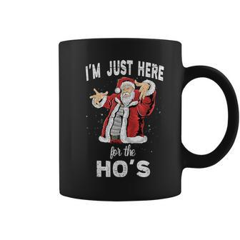 I'm Just Here For The Ho's Rude Christmas Santa Coffee Mug - Monsterry