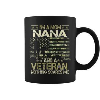 I'm A Mom Nana And A Veteran Nothing Scares Me Mother Day Coffee Mug | Mazezy DE